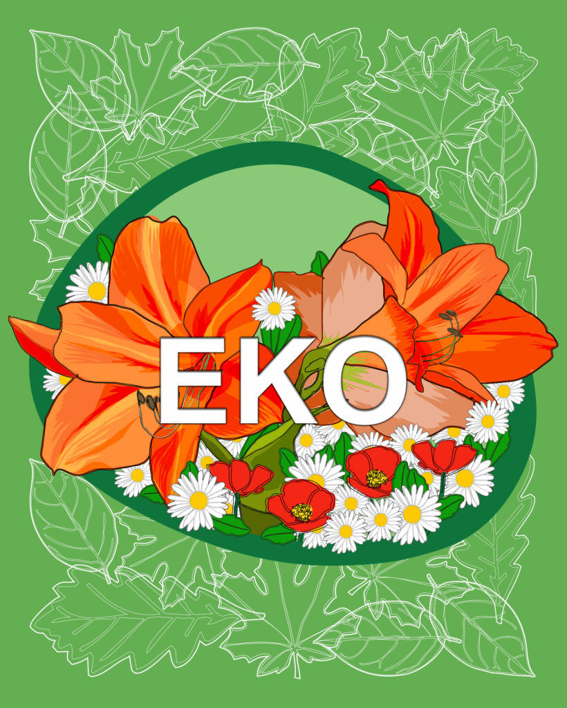 Naslovna ilustracija za eko sekciju u zelenim tonovima, sa krupnim narandžastim cvetovima, belim radama, crvenim makovima i upečatljivim natpisom "EKO" u sredini.